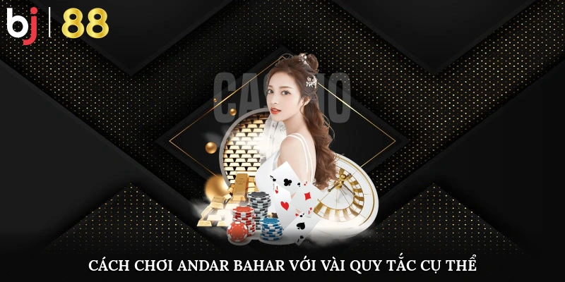 Cách Chơi Andar Bahar Cực Đơn Giản, Dễ Hiểu Cho Người Mới Cách chơi andar bahar với vài quy tắc cụ thể